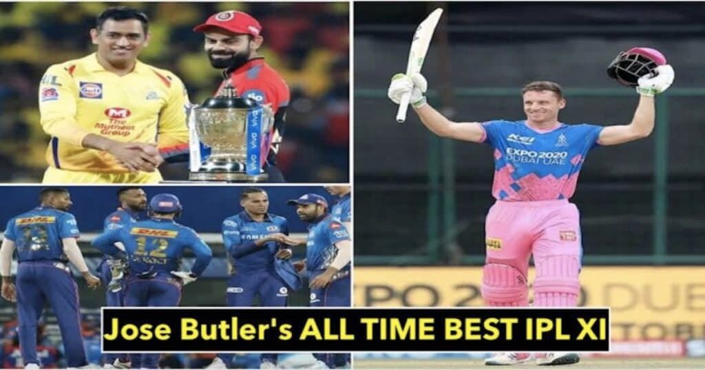 IPL: Jose Butler selects his best IPL XI, Rohit, Kohli, or Dhoni, which player was made captain?