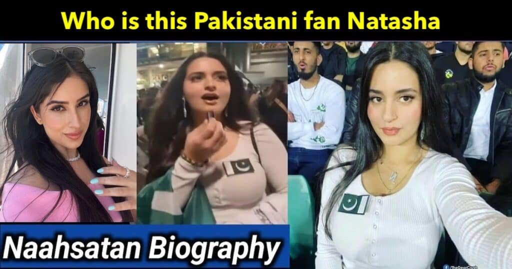 Who is this Pakistani fan Natasha